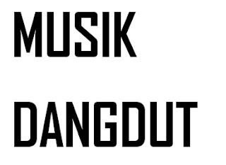 Berdiri Adanya Musik Dangdut 