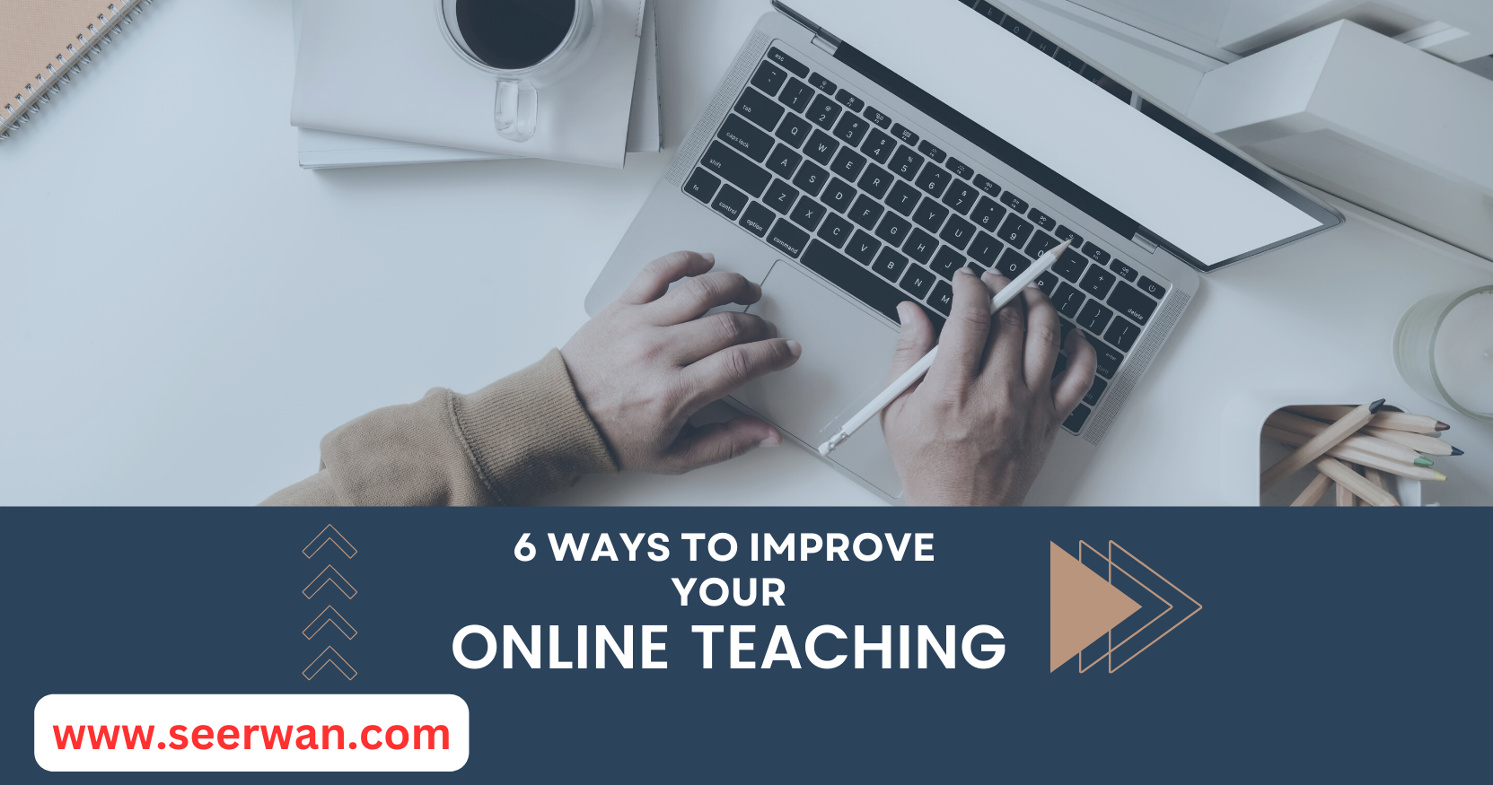 6 Ways to improve your online teaching