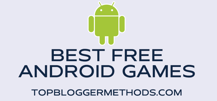 Top 14 Best Free Android Games