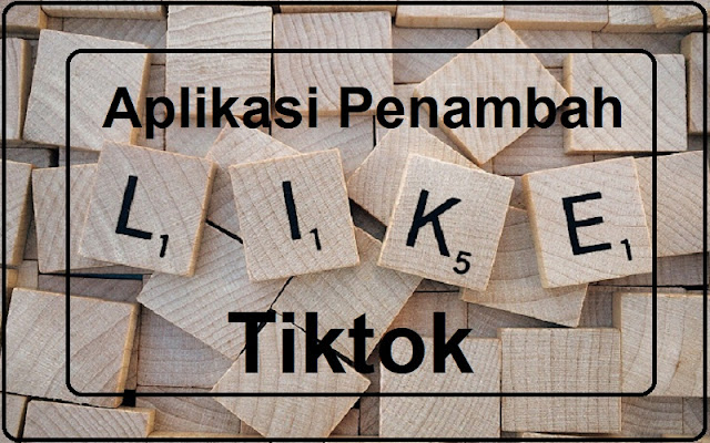 menambah like tiktok