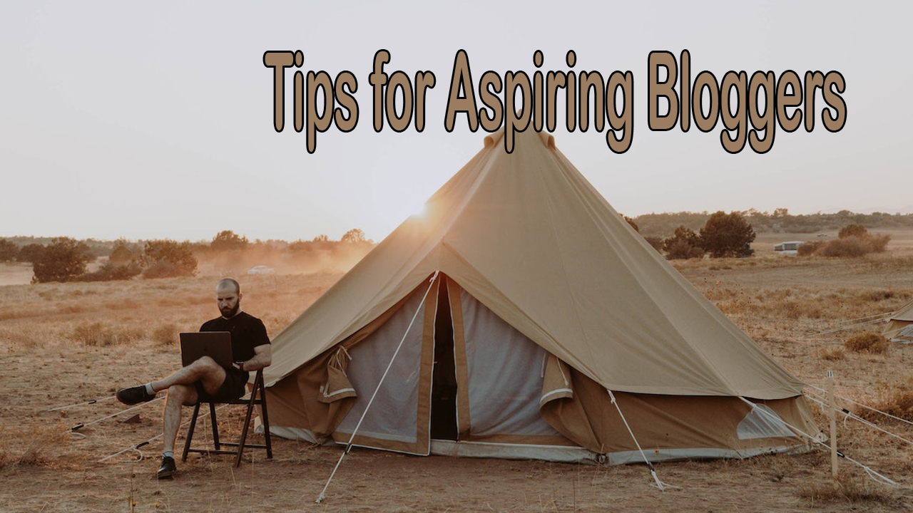 Starting from Scratch Tips for Aspiring Bloggers