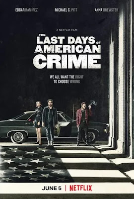 مشاهدة فيلم The Last Days of American Crime 2020 مترجم