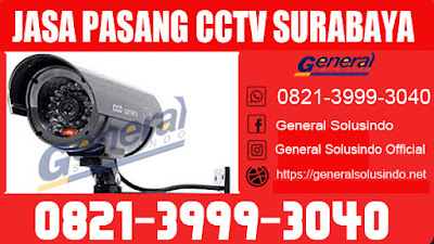 0821.3999.3040 jasa pemasangan cctv surabaya