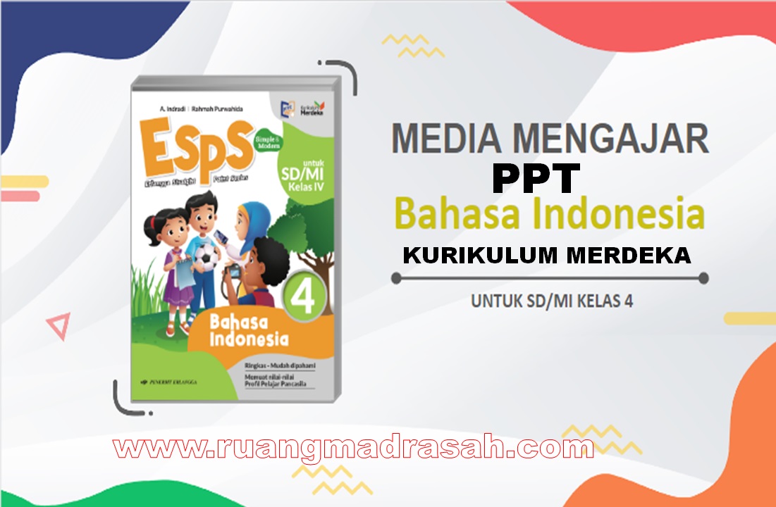 PPT Bahasa Indonesia Kelas 4 SD/MI