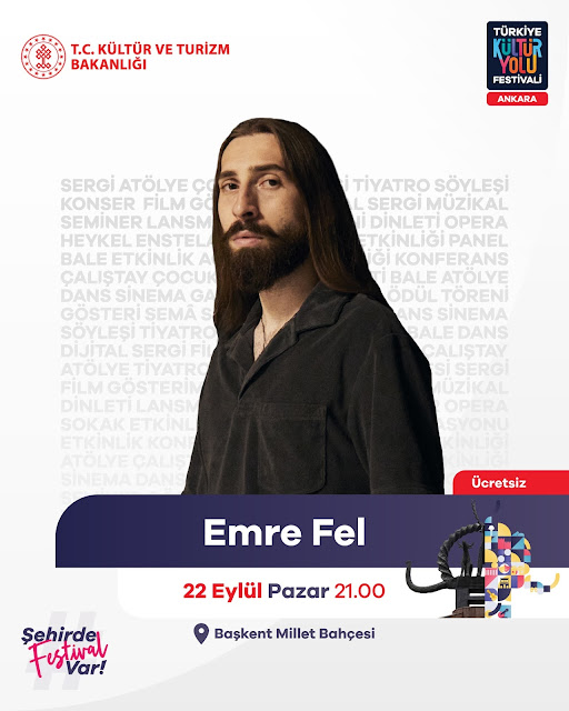 EMRE FEL Konseri 22 Eylül 2024 Saat 21.00 Yer: Başkent Millet Bahçesi