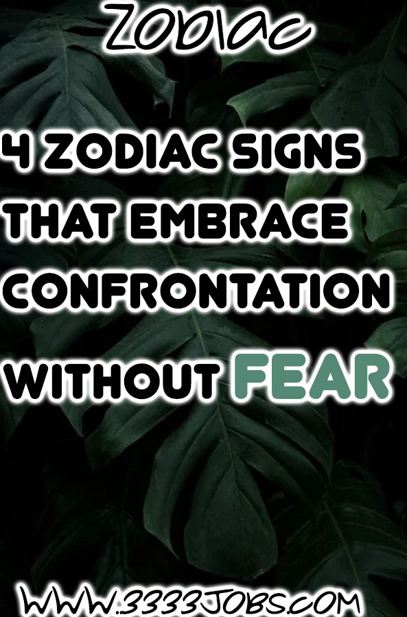 4 Zodiac Signs That Embrace Confrontation Without Fear