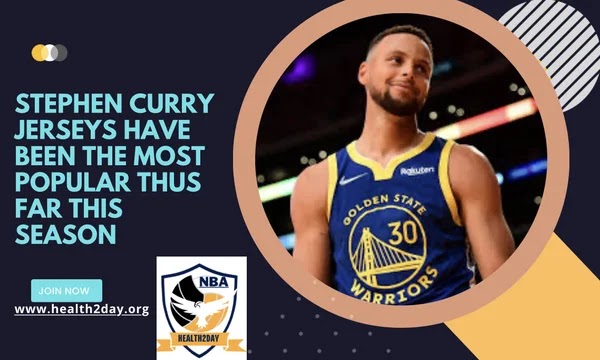 Stephen Curry jerseys have been the most popular thus far this season