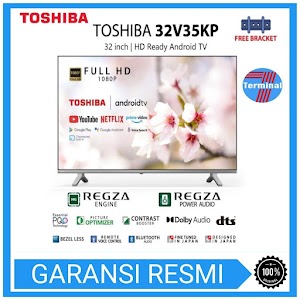 TOSHIBA LED 32 Inc 32V35KP SMART ANDROID TV REZGA BAZEL - Less 32V35 