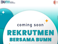 Pembukaan Registrasi Online Rekrutmen Bersama BUMN 2024/2025