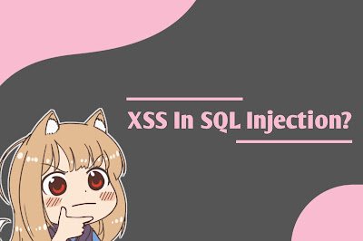 Tutorial XSS in SQL Inkection