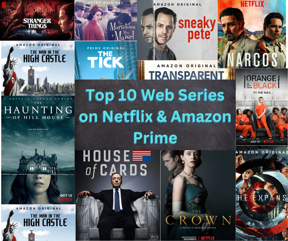 Top 10 web series on Netflix and Amazon Prime