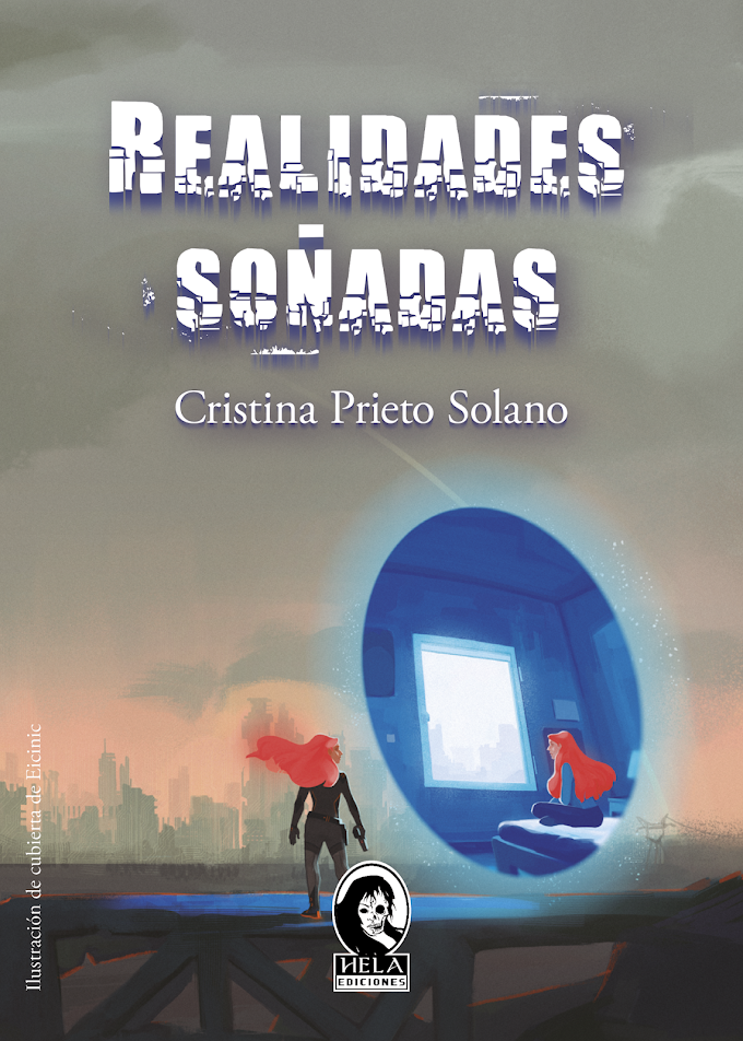  RESEÑA: Realidades soñadas - Cristina Prieto Solano