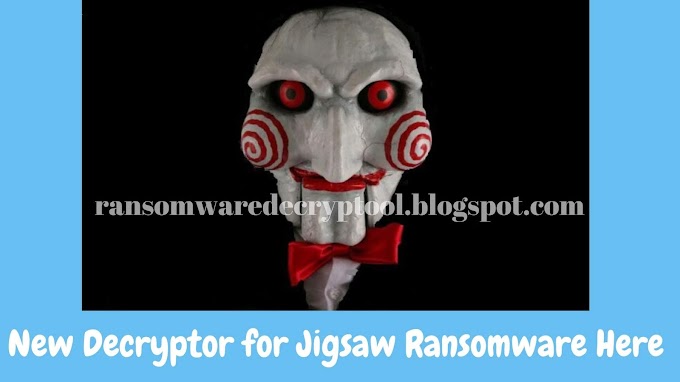New Decryptor for Jigsaw Ransomware