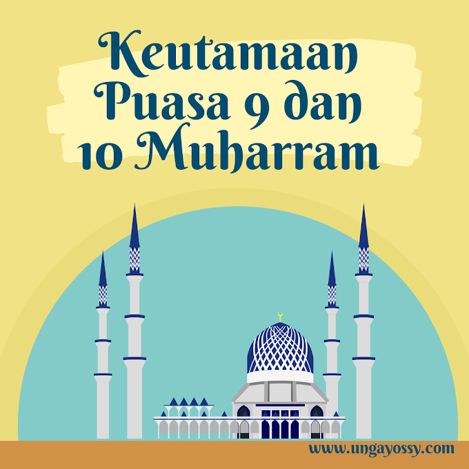 Keutamaan Puasa 9 dan 10 Muharram