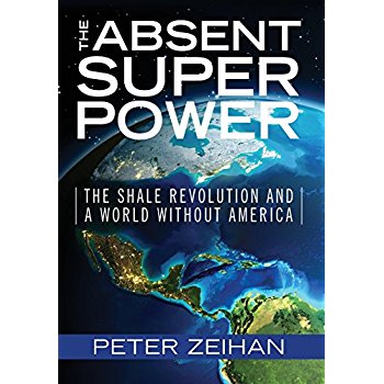 Download The Absent Superpower: The Shale Revolution and a World Without America PDF