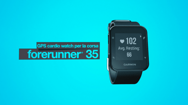 Garmin Forerunner 35: frequenza cardiaca al polso e funzioni smart