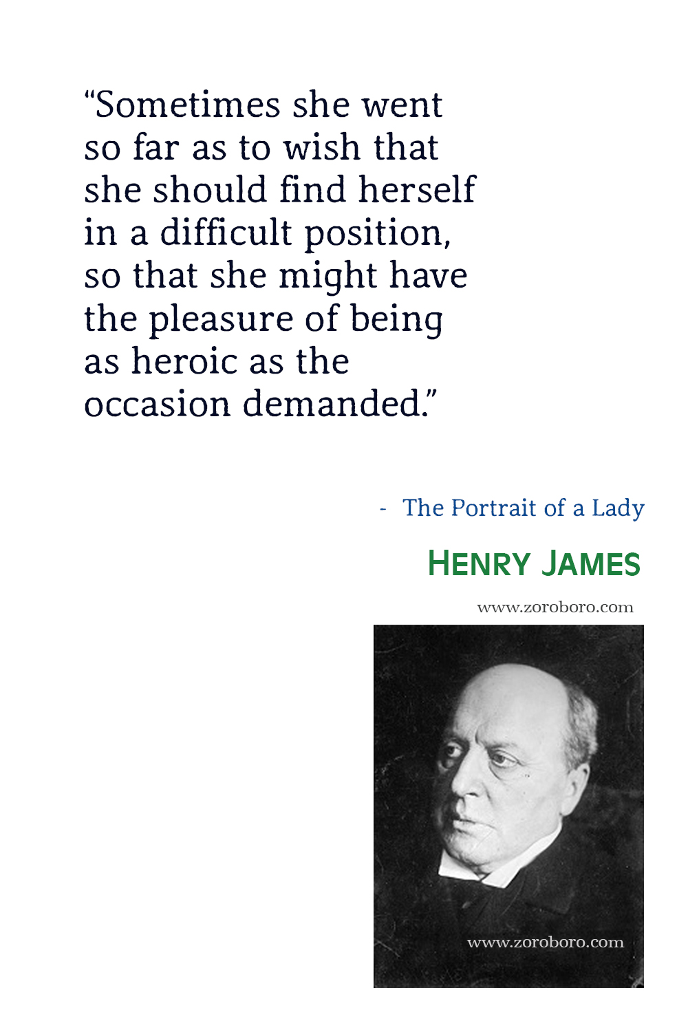 Henry James Quotes, Henry James The Portrait of a Lady Quotes, Henry James Books, Henry James Roderick Hudson Quotes. Henry James Short Stories.