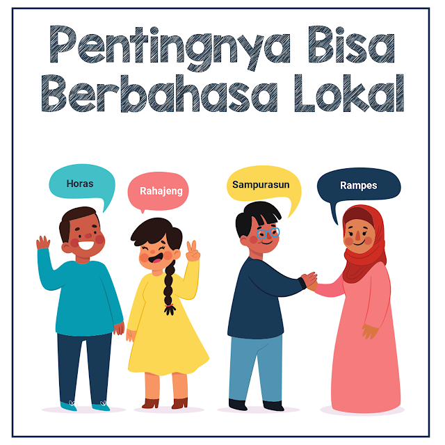 Pentingnya Fasih Berbahasa Daerah