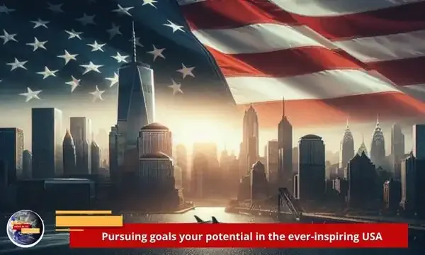 Pursuing goals your potential in the ever-inspiring USA