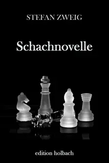 "Schachnovelle - رواية نفسية تاريخية في الأدب الألماني"