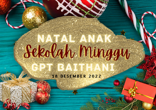 18122022 NATAL ANAK SEKOLAH MINGGU GPT BAITHANI