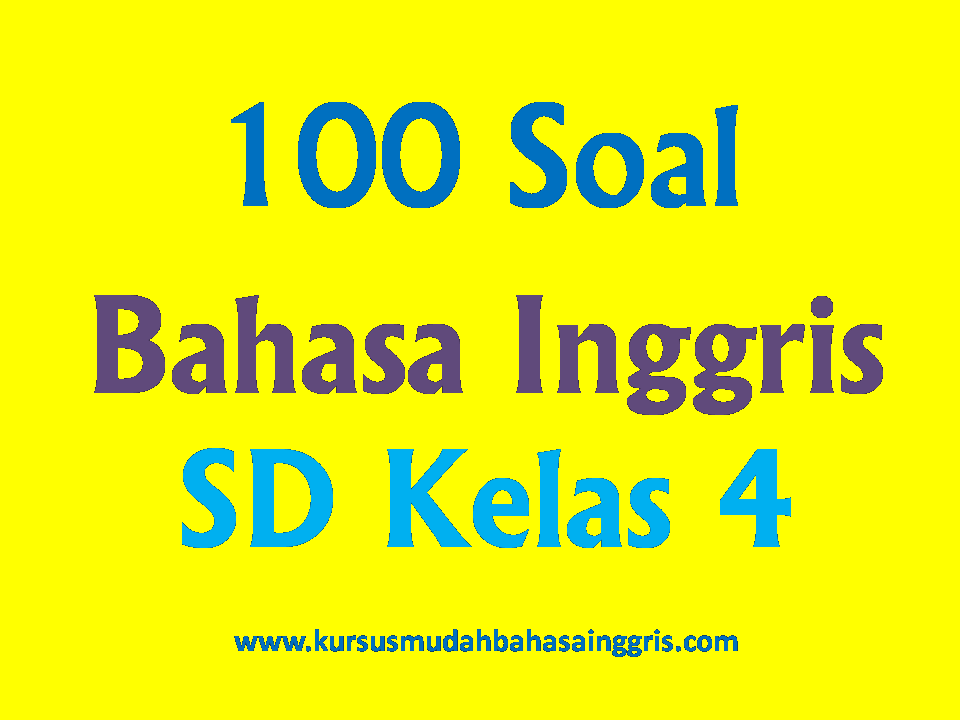 Contoh Soal Bahasa Indonesia Sd Kelas 2 Semester 2 Final 