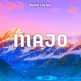 Maskid_Ft_ Dj3ger - MAJO Kafloaded