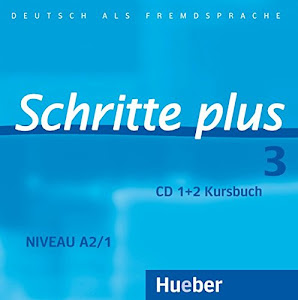 Schritte plus 3: Deutsch als Fremdsprache / 2 Audio-CDs zum Kursbuch: Deutsch als Fremdsprache. Niveau A2/1
