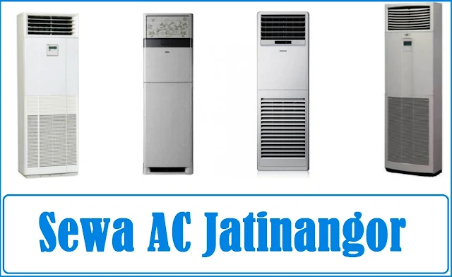 Sewa AC Jatinangor Standing Yang Terbaik Bersama Kami