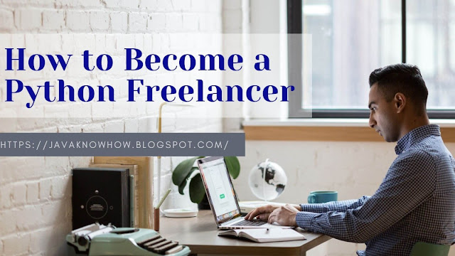 How to Become a Python Freelancer