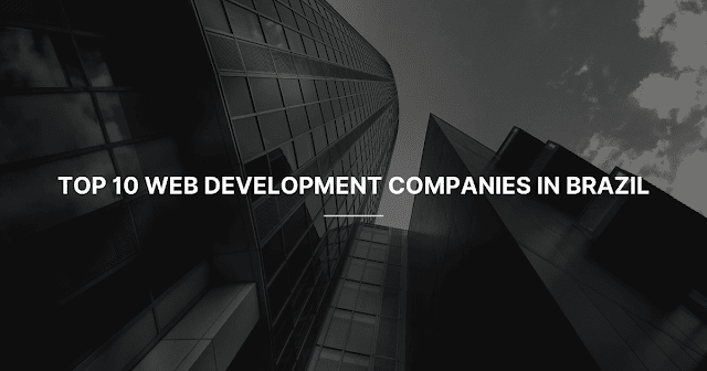 top-10-web-development-companies-brazil