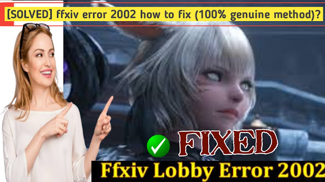 9-ways-to-fix-ffxiv-error-2002.jpg