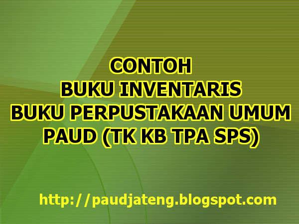 Contoh Buku Inventaris Buku Perpustakaan Umum PAUD - PAUD 