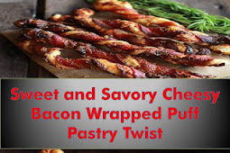 Sweet and Savory Cheesy Bacon Wrapped Puff Pastry Twist