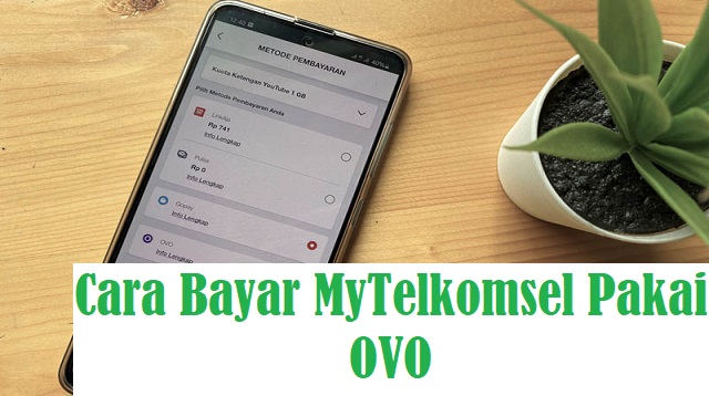 Cara Bayar MyTelkomsel Pakai OVO