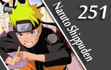 Assistir - Naruto Shippuden - Episódio 251 - Online