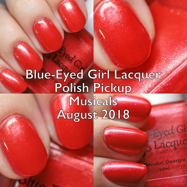 Blue-Eyed Girl Lacquer Polish Pickup Musicals August 2018