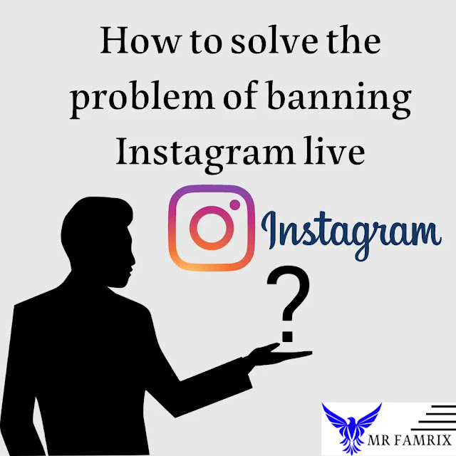 How to solve the problem of banning Instagram live