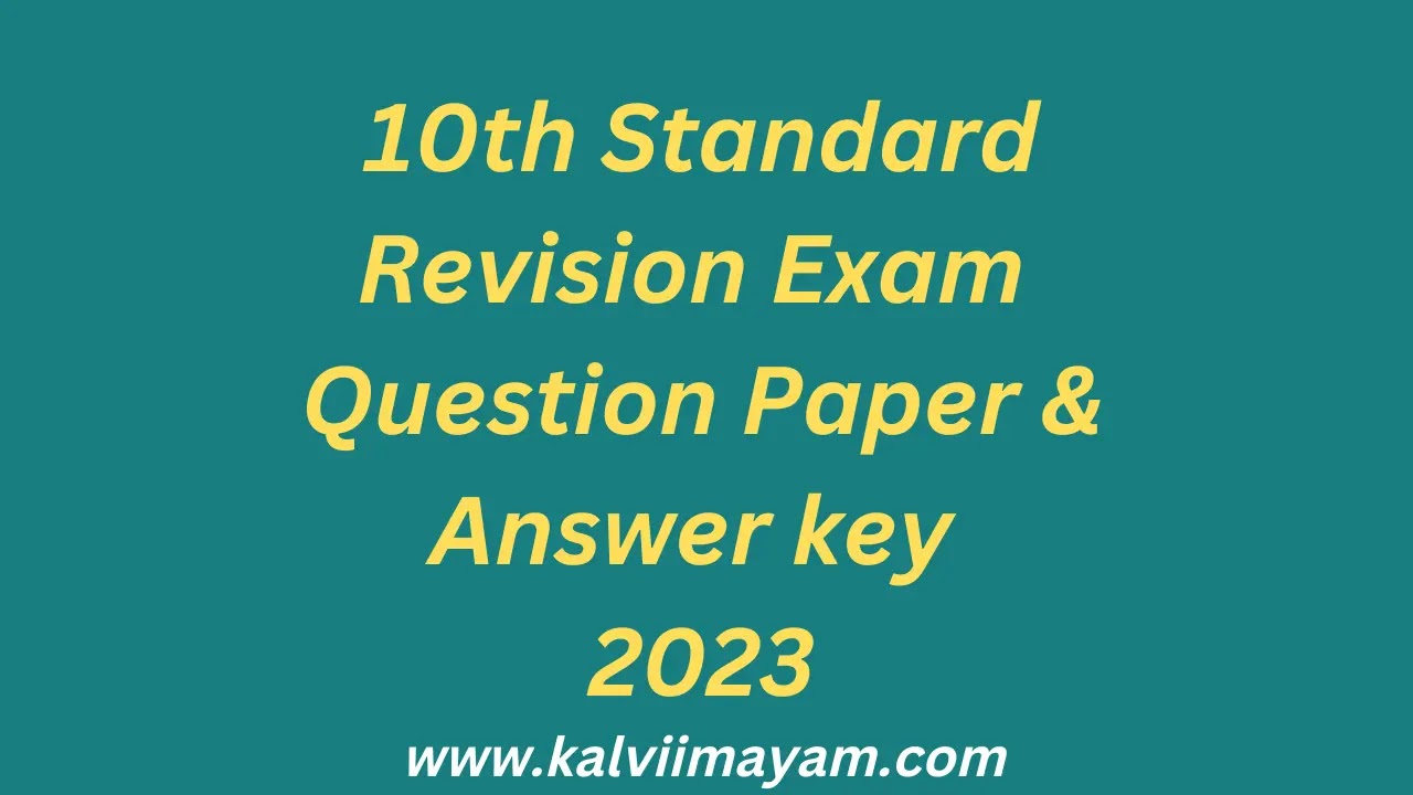 10th 1st Revision Exam Question Paper and Answer key 2023
