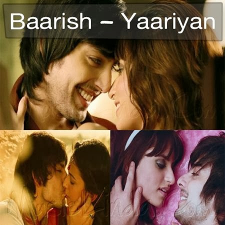BAARISH Mp3 Download - Yaariyan Songs 2014 Hindi Movie