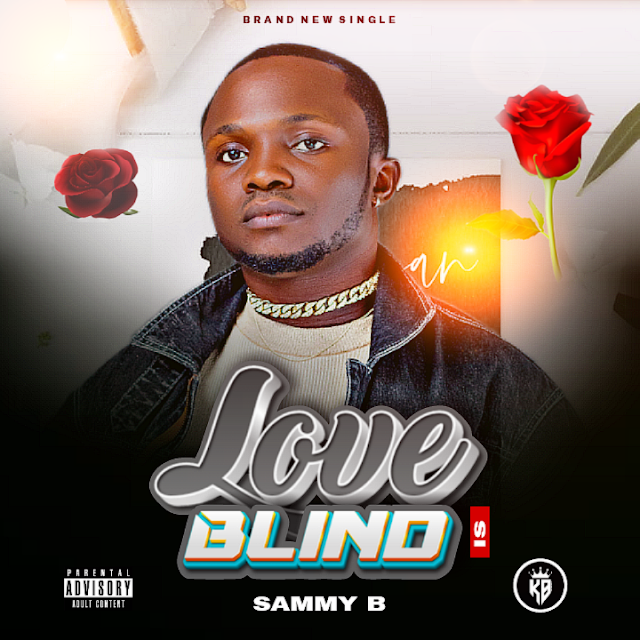 Sammy B _ Love is blind 