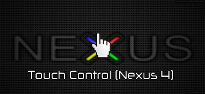 Touch Control (Nexus 4) 1.6