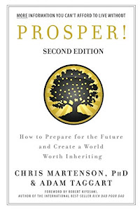 Prosper!: How to Prepare for the Future and Create a World Worth Inheriting