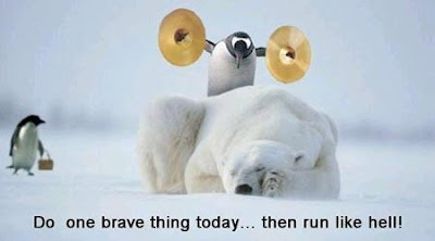 Do something brave today!