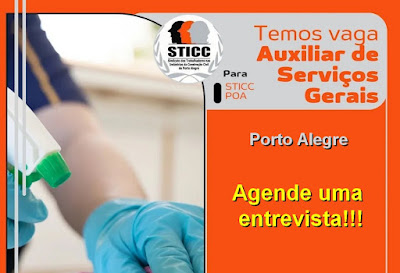 STICC anuncia vagas para Auxiliar de Serviços Gerais em Porto Alegre