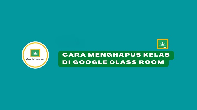 Cara Keluar Dari Google Classroom