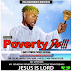 New Music: Olamide - Poverty die 