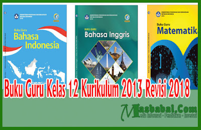 Buku Guru Bahasa Indonesia Kelas 12 Kurikulum 2013 Revisi 2018