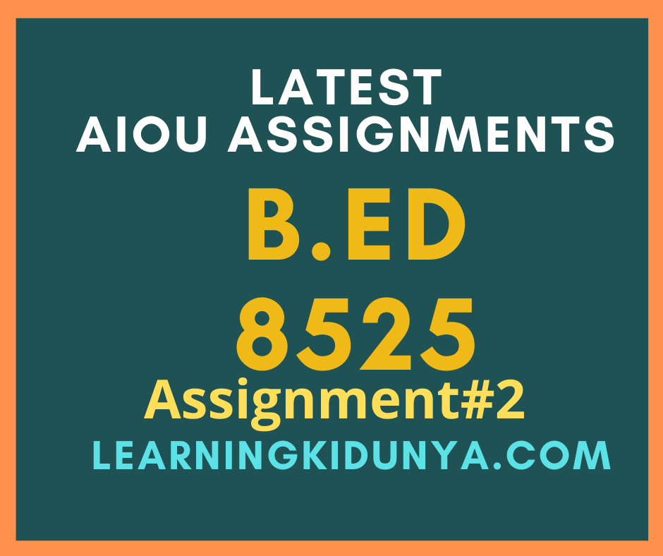 AIOU Solved Assignments 2 Code 8625
