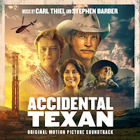 New Soundtracks: ACCIDENTAL TEXAN (Carl Thiel & Stephen Barber)